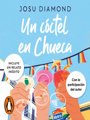 Un cóctel en Chueca (Trilogía Un cóctel en Chueca 1) - Audiobook